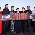『BAD LANDS　バッド・ランズ』初日舞台挨拶　山田涼介、原田眞人監督から前日譚で“13歳役”提案に「見えるならがんばりますよ」