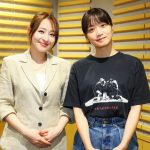 ニッポン放送『大沢あかね LUCKY 7』深川麻衣が登場　5つのキーワードを軸に深川麻衣の歩んできた道のりに迫る