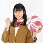 「第30回全日本高等学校女子サッカー選手権大会」 初代応援マネージャーに新人女優・菊池日菜子が就任