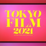 第34回東京国際映画祭〈予告編〉解禁！ガラ・セレクション部門全10作品発表