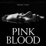 TVアニメ『不滅のあなたへ』主題歌・宇多田ヒカル「PINK BLOOD」6月2日発売決定