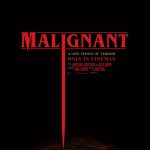 ジェームズ・ワン監督が贈る完全オリジナルストーリーの最新作『マリグナント 狂暴な悪夢』11月12日公開決定