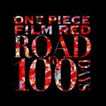 『ONE PIECE FILM RED』主題歌「新時代」に乗せて“FILM RED”の軌跡を辿る〈公開100日記念映像〉解禁