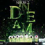 韓国の7人組ボーイズグループ NCT DREAM 初映画『NCT DREAM THE MOVIE : In A DREAM』世界公開が決定