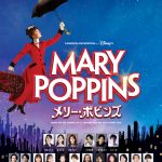 ミュージカル『メリー・ポピンズ』2026年に再演決定