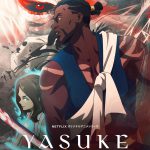 主人公ヤスケをはじめとした個性豊かなキャラクターの姿も明らかに！―『Yasuke -ヤスケ-』〈予告編＆キーアート〉解禁