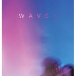 ビビッドなカラーが映画の世界観を表現！オリジナルステッカーが前売特典―『WAVES／ウェイブス』ムビチケカード発売決定