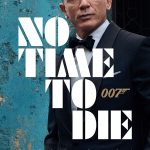 10月5日の“ジェームズ・ボンドの日”に合わせて最新ビジュアル解禁！―最新作邦題が『007／ノー・タイム・トゥ・ダイ』に決定