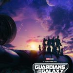『ガーディアンズ・オブ・ギャラクシー：VOLUME 3』〈特報映像＆US版ポスター〉解禁！日本公開日は2023年5月3日