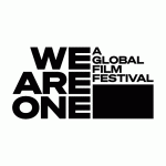 世界の主要な映画祭参加を発表！東京国際映画祭も参加―オンライン映画祭『We Are One: A Global Film Festival』5月開催